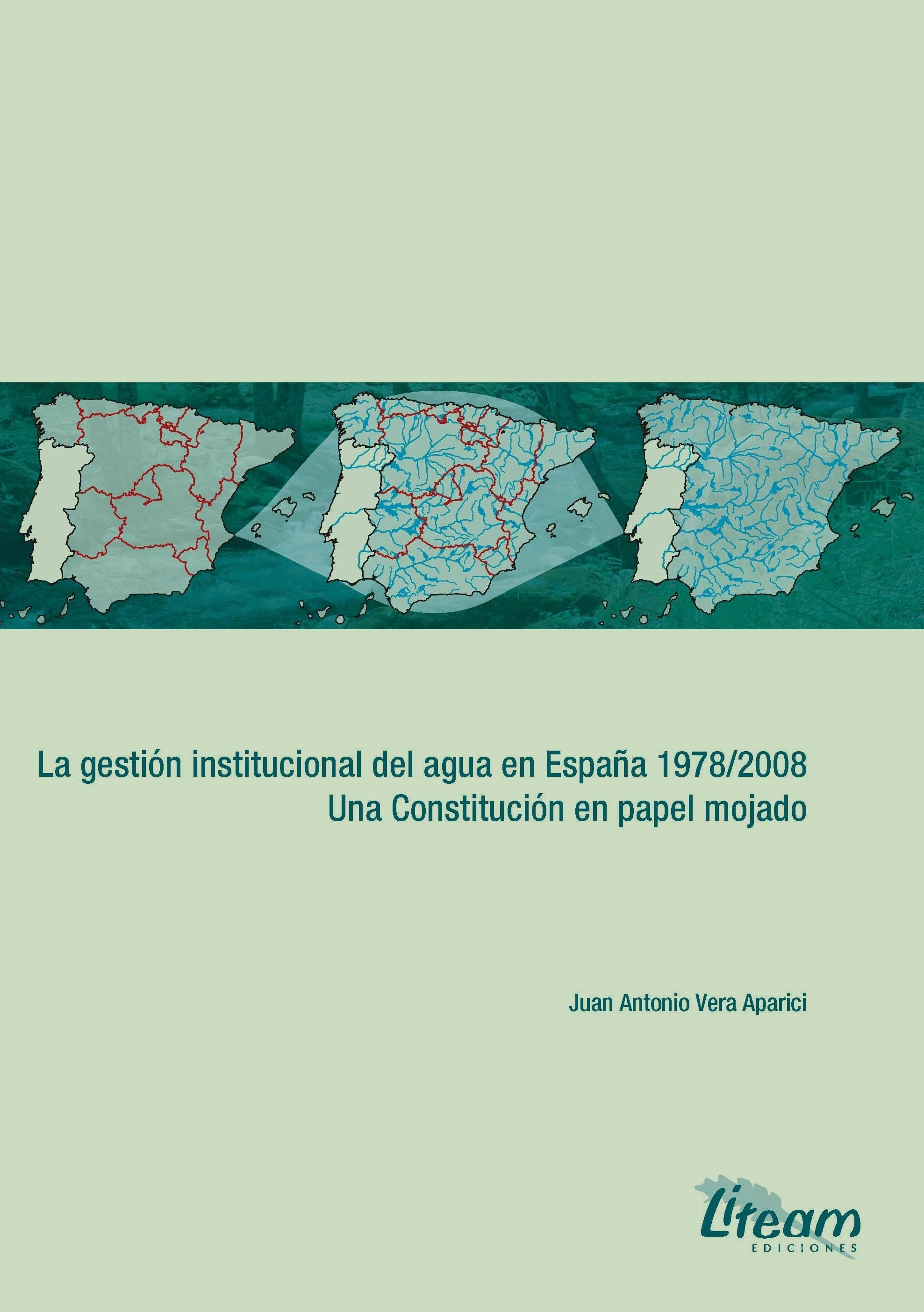 La gestin institucional del agua en Espaa 1978-2008. Una Constitucin en papel mojado